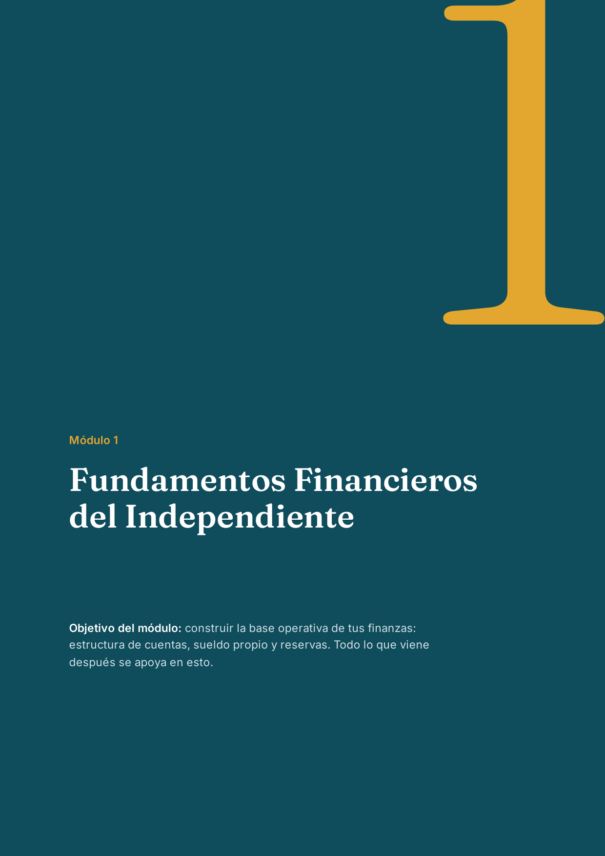 Apertura del Módulo 1: Fundamentos Financieros del Independiente